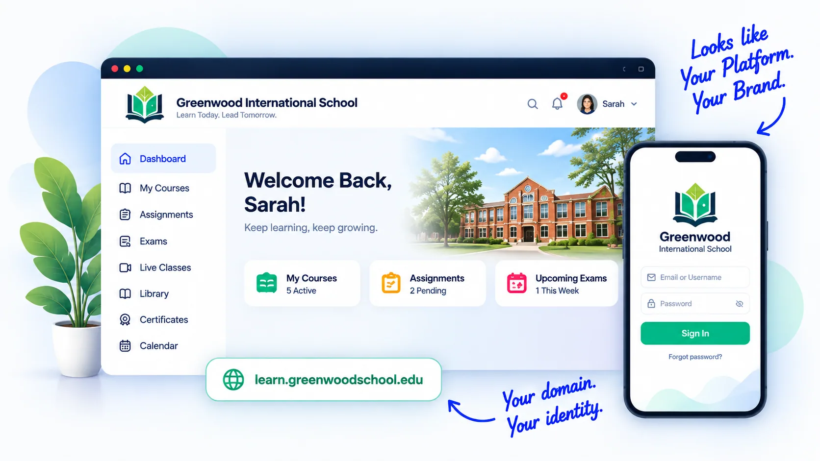 Greenwood International School dashboard branded with the institution's own logo, name, and domain, beside a matching branded mobile sign-in screen